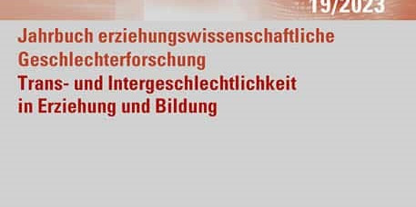 Buchdeckel Jahrbuch erziehungswissenschaftliche Geschlechter­forschung  Trans- und Intergschlechtlichkeit in Erziehung und Bildung