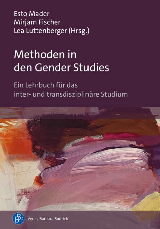 Book cover for *Methods in Gender Studies* by Esto Mader, Mirjam Fischer, and Lea Luttenberger (eds.). Dark purple background with white text; below it, an abstract painting in shades of purple, pink, and orange. Published by Barbara Budrich.