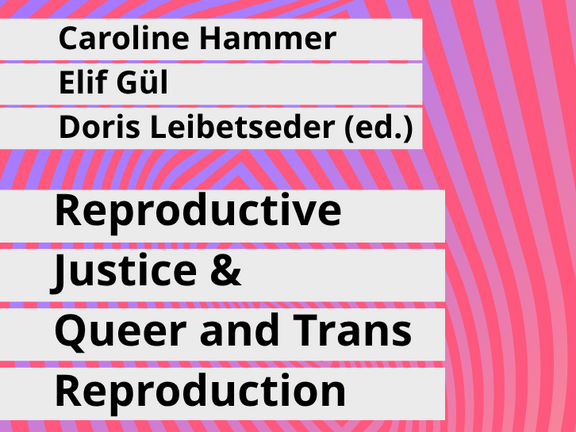 Cover of Special Issue 3 (2026) of the journal *Open Gender Journal*, entitled “Reproductive Justice & Queer and Trans Reproduction”. The editors are Caroline Hammer, Elif Gül and Doris Leibtseeder. The background features a psychedelic wave pattern in shades of pink, purple and blue.